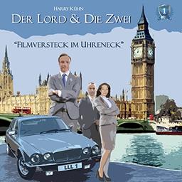 Der Lord & die Zwei: Filmversteck im Uhreneck-Fall