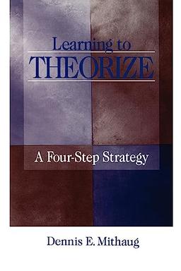 Learning to Theorize: A Four-Step Strategy