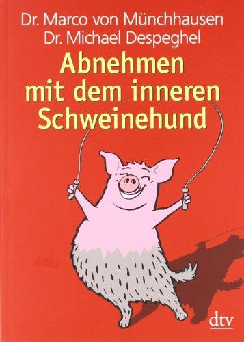 Abnehmen mit dem inneren Schweinehund