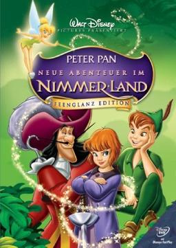 Peter Pan 2 - Neue Abenteuer in Nimmerland (Feenglanz Edition)