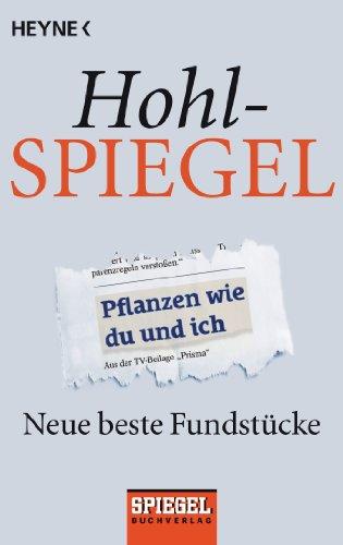 Hohlspiegel: Neue beste Fundstücke