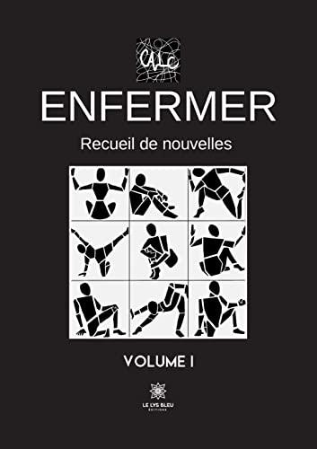 Enfermer : Volume I