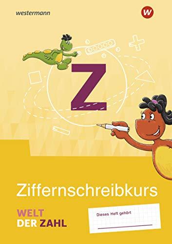 Welt der Zahl - Allgemeine Ausgabe 2021: Ziffernschreibkurs (Welt der Zahl: Zusatzmaterialien)