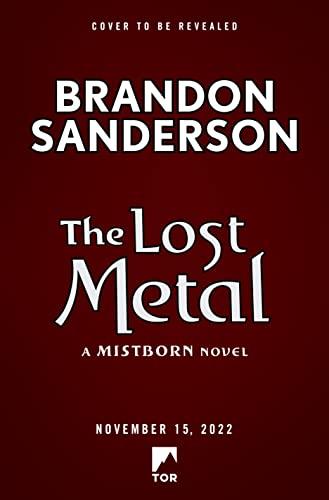 The Lost Metal: A Mistborn Novel (The Mistborn Saga)