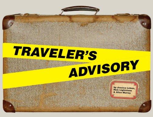 Traveler's Advisory