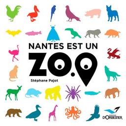 Nantes est un zoo