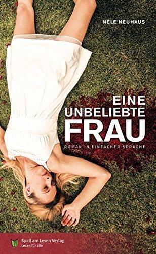 Eine unbeliebte Frau: In Einfacher Sprache