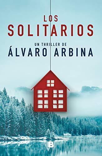 Los solitarios: Thriller (La Trama)