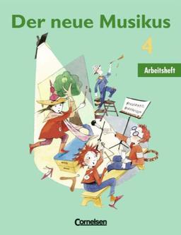 Der neue Musikus - Westliche Bundesländer: 4. Schuljahr - Arbeitsheft