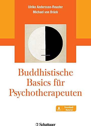 Buddhistische Basics für Psychotherapeuten