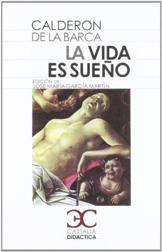 La vida es sueño (CASTALIA DIDACTICA. C/D., Band 1)