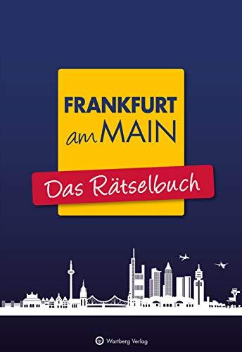 Frankfurt am Main - Das Rätselbuch