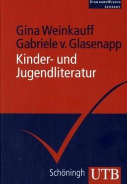 Kinder- und Jugendliteratur. StandardWissen Lehramt