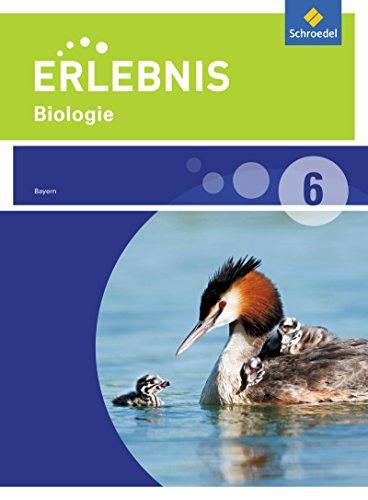 Erlebnis Biologie - Ausgabe 2016 für Realschulen in Bayern: Schülerband 6