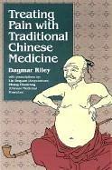 Treating Pain with Traditional Chinese Medicine