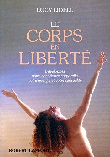 Le Corps en liberté