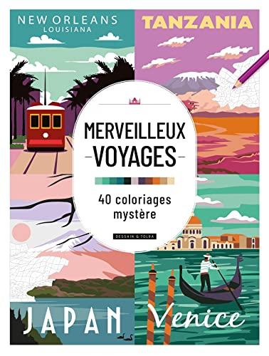 Merveilleux paysages : 40 coloriages mystère