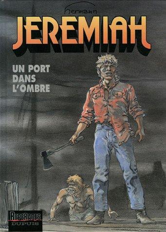 Jeremiah. Vol. 26. Un port dans l'ombre