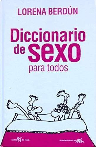 Diccionario de sexo para todos