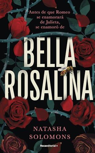 Bella Rosalina (Novela histórica)