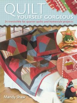 Quilt Yourself Gorgeous