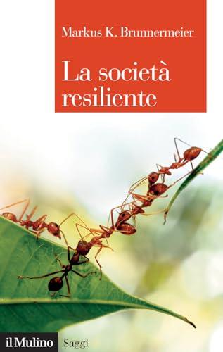 La società resiliente (Saggi)