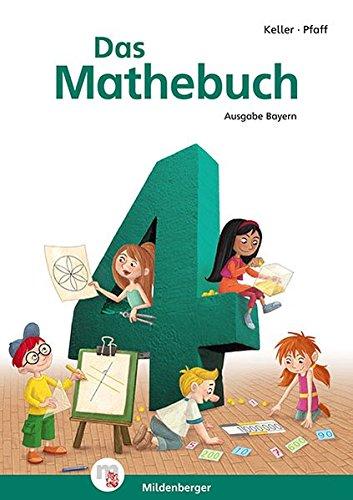 Das Mathebuch 4 - Schülerbuch · Ausgabe Bayern: LehrplanPLUS ZN 63/16-GS