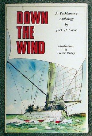 Down the Wind: Yachtsman's Anthology