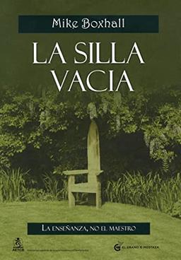 La silla Vacía: La enseñanza, no el maestro (Terapias)