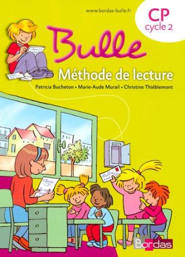 Bulle CP : méthode de lecture : manuel de l'élève