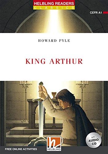 King Arthur, mit 1 Audio-CD: Helbling Readers Classics / Level 1 (A1)