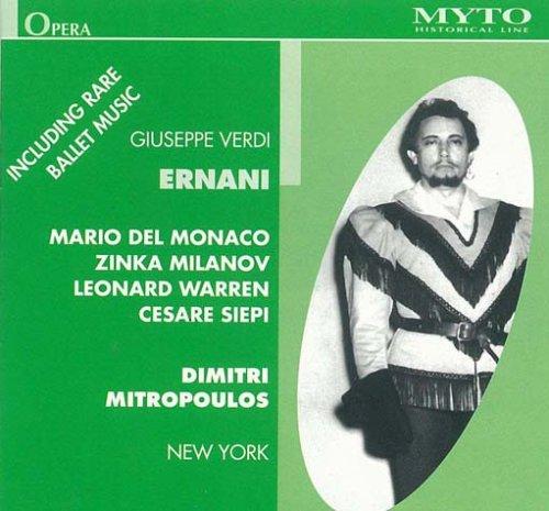 Ernani: Del Monaco-Warren-Siepi-Milanov-