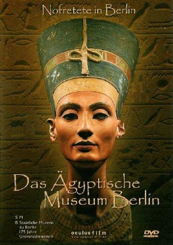 Das Ägyptische Museum Berlin - Nofretete in Berlin