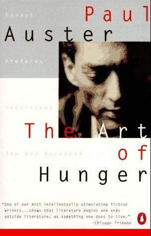 The Art of Hunger: Essays, Prefaces, Interviews, The Red Notebook