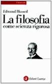 La filosofia come scienza rigorosa (Universale Laterza)