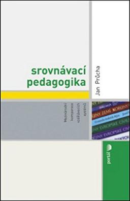 Srovnávací pedagogika: Mezinárodní komparace vzdělávacích systémů (2015)