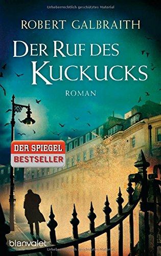 Der Ruf des Kuckucks: Roman