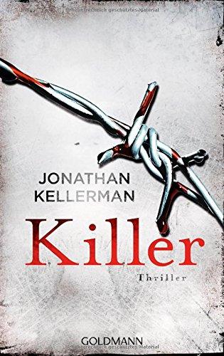 Killer: Ein Alex-Delaware-Roman 29 - Thriller