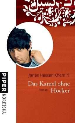 Das Kamel ohne Höcker: Roman