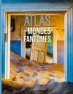 Atlas des mondes fantômes