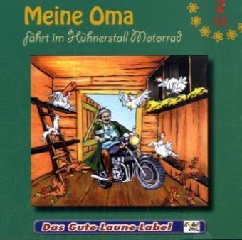 Meine Oma fährt im Hühnerstall Motorrad