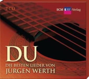 Du. Die besten Lieder von Jürgen Werth