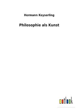 Philosophie als Kunst