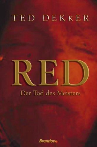 Red - Der Tod des Meisters. Circle-Trilogie Band 2