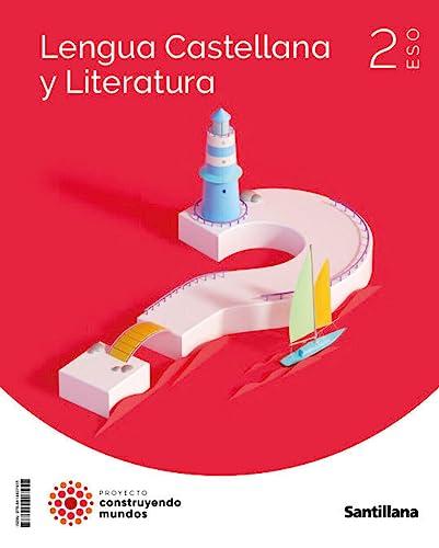 LENGUA Y LITERATURA 2 ESO CONSTRUYENDO MUNDOS