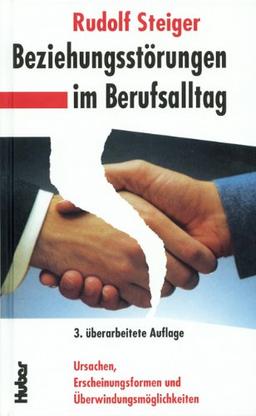 Beziehungsstörungen im Berufsalltag