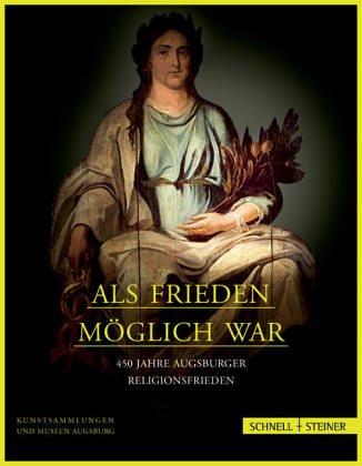 Als Frieden möglich war