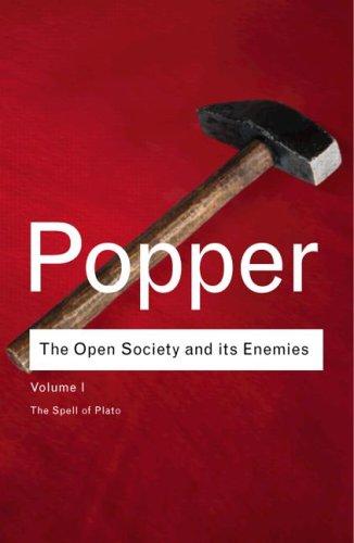 The Open Society and Its Enemies 1: Vol 1 (Routledge Classics)