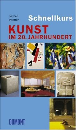 DuMont Schnellkurs Kunst im 20. Jahrhundert.