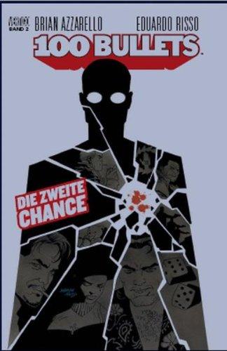 100 Bullets, Bd. 2: Die zweite Chance